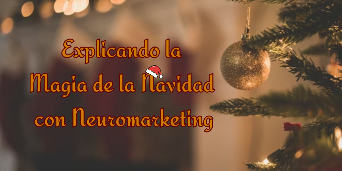 Portada navideña con árbol decorado y título sobre la magia de la Navidad explicada con neuromarketing